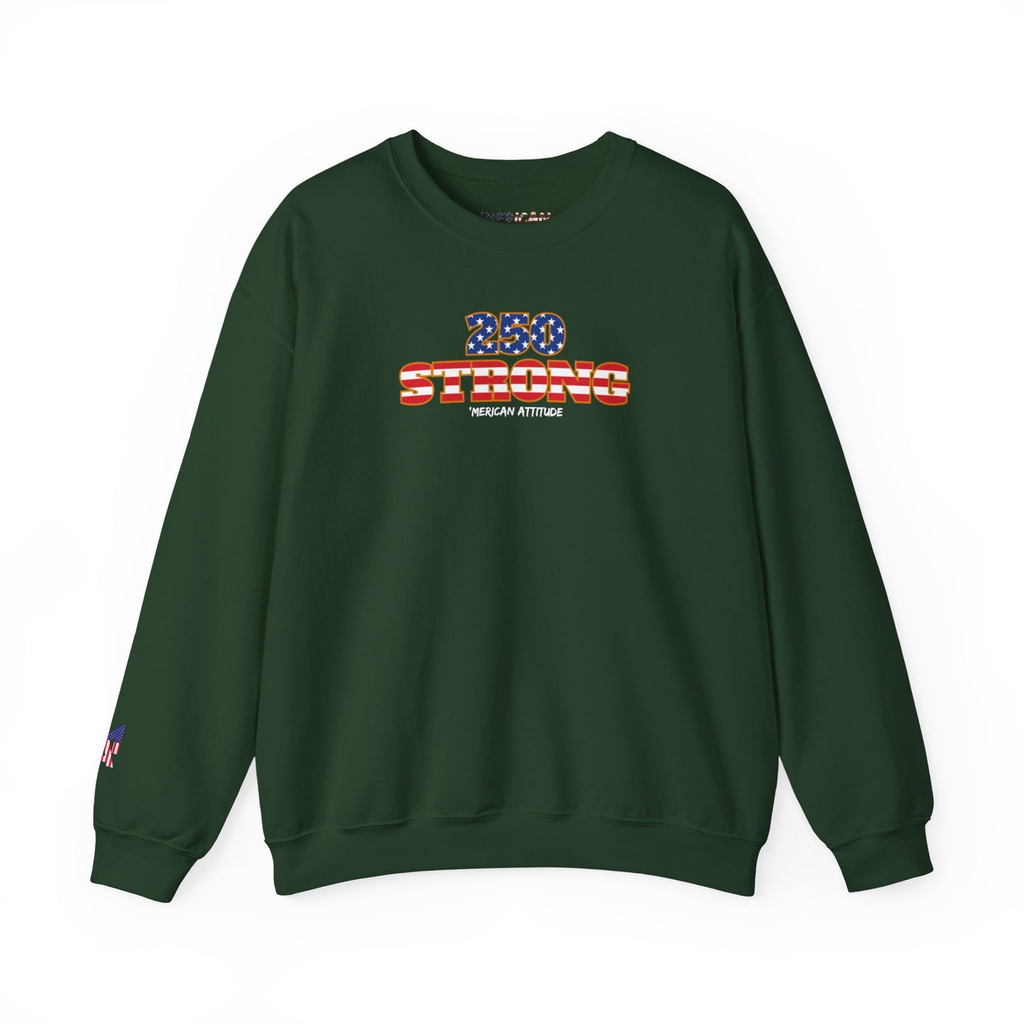 250 STRONG Sweatshirt 2