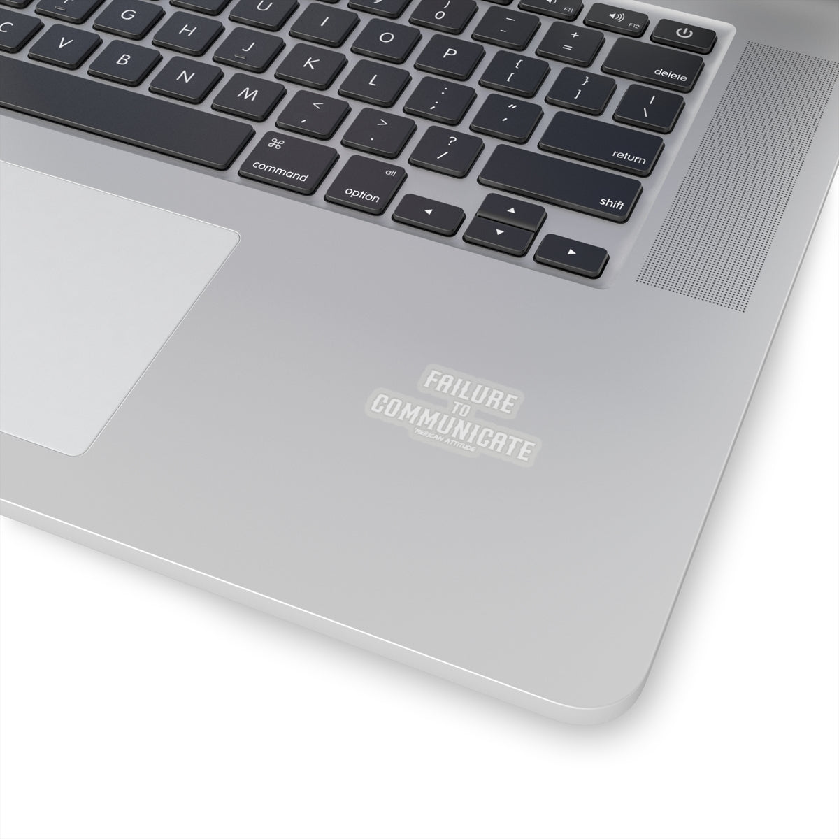Failure to Communicate Sticker (White)