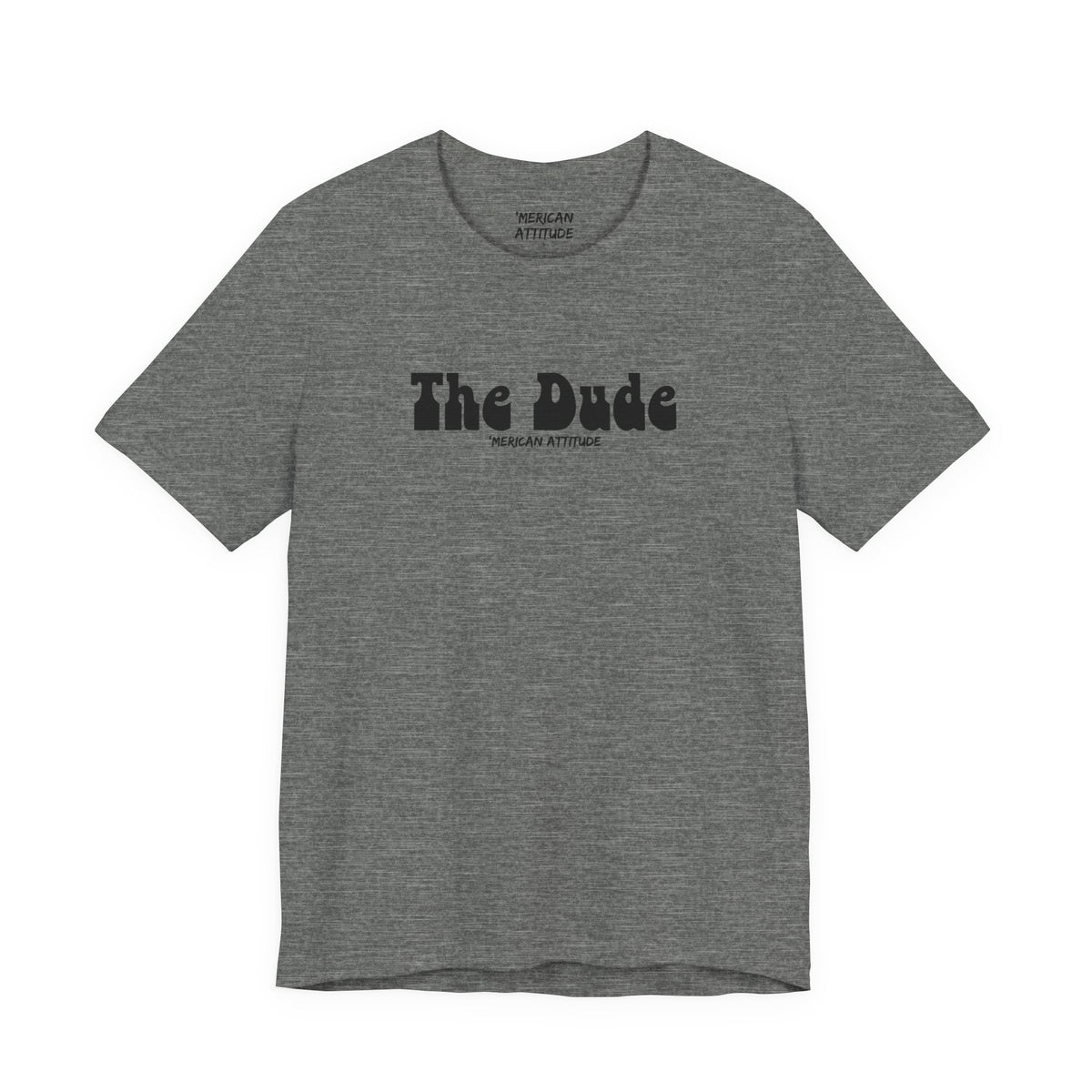 The Dude T-Shirt