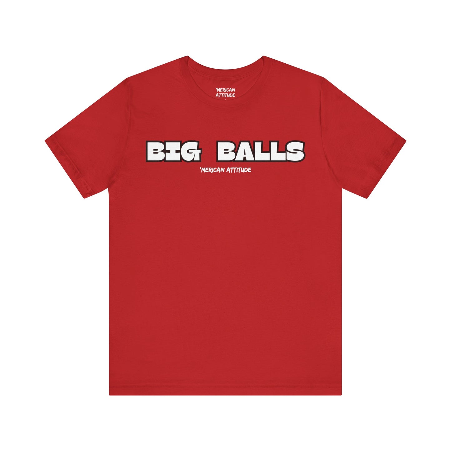 Big Balls T-Shirt