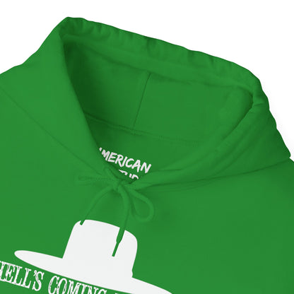 Hell's Coming With Me Hoodie
