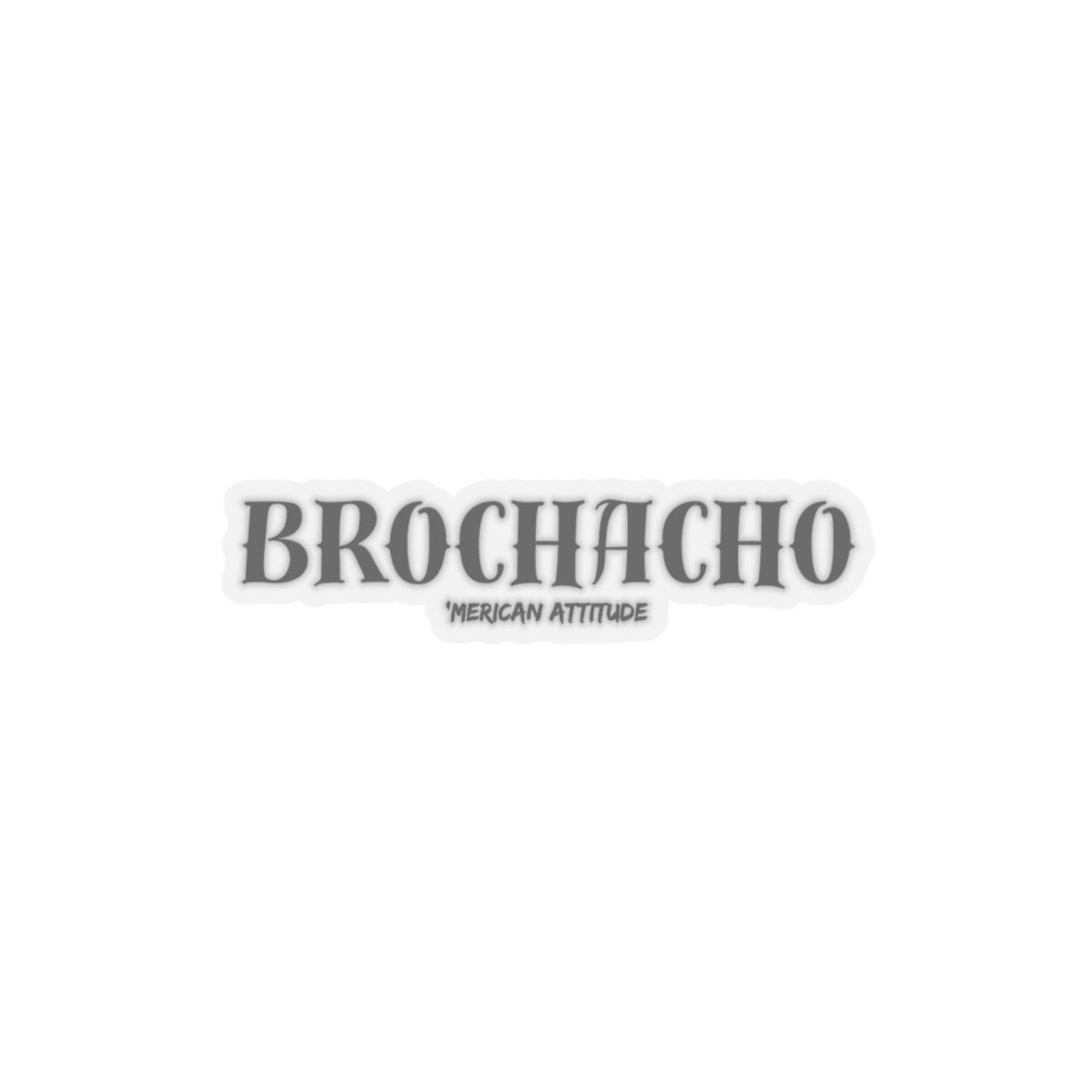 Brochacho Sticker (Black)