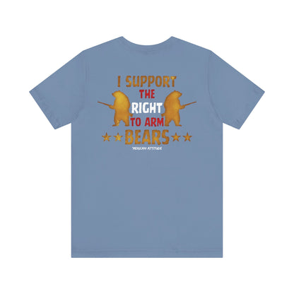 Support The Right to Arm Bears T-Shirt