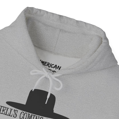 Hell's Coming With Me Hoodie