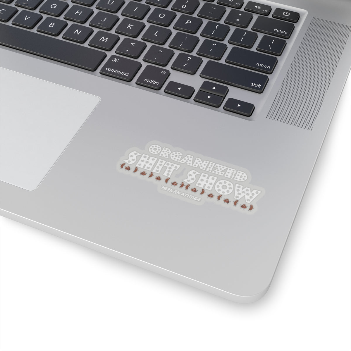 Organized Shit Show Sticker (White)