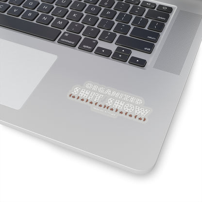 Organized Shit Show Sticker (White)