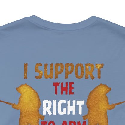 Support The Right to Arm Bears T-Shirt