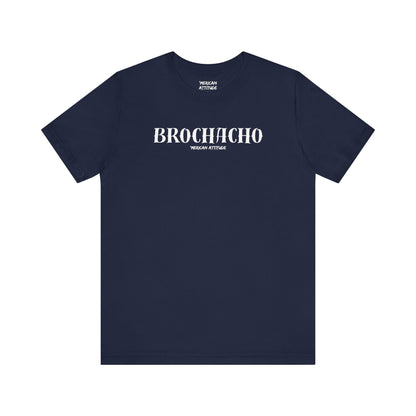 Brochacho T-Shirt