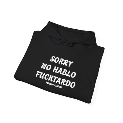 Sorry No Hablo Hoodie