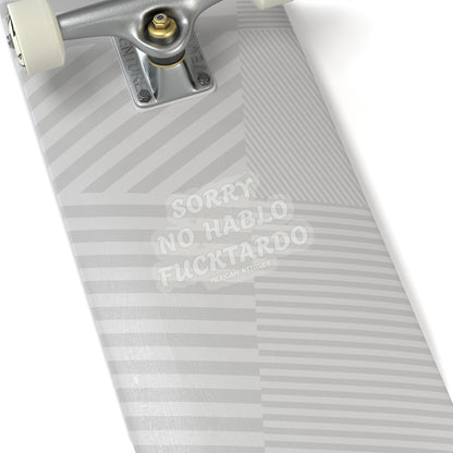 Sorry No Hablo Sticker (White)