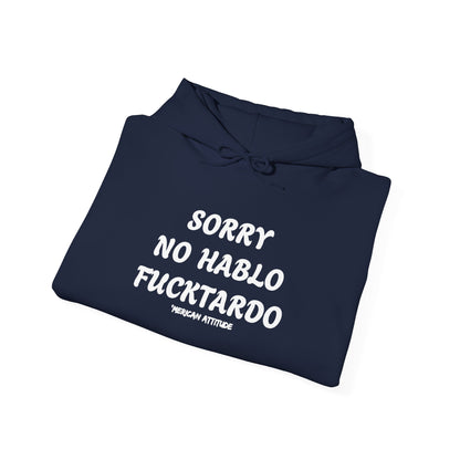 Sorry No Hablo Hoodie