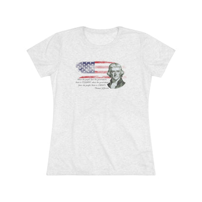 Tyranny vs. Liberty T-shirt (Women)