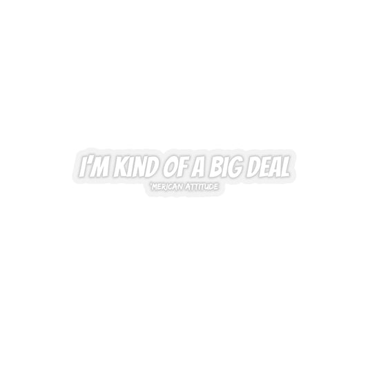 Big Deal Sticker (White)
