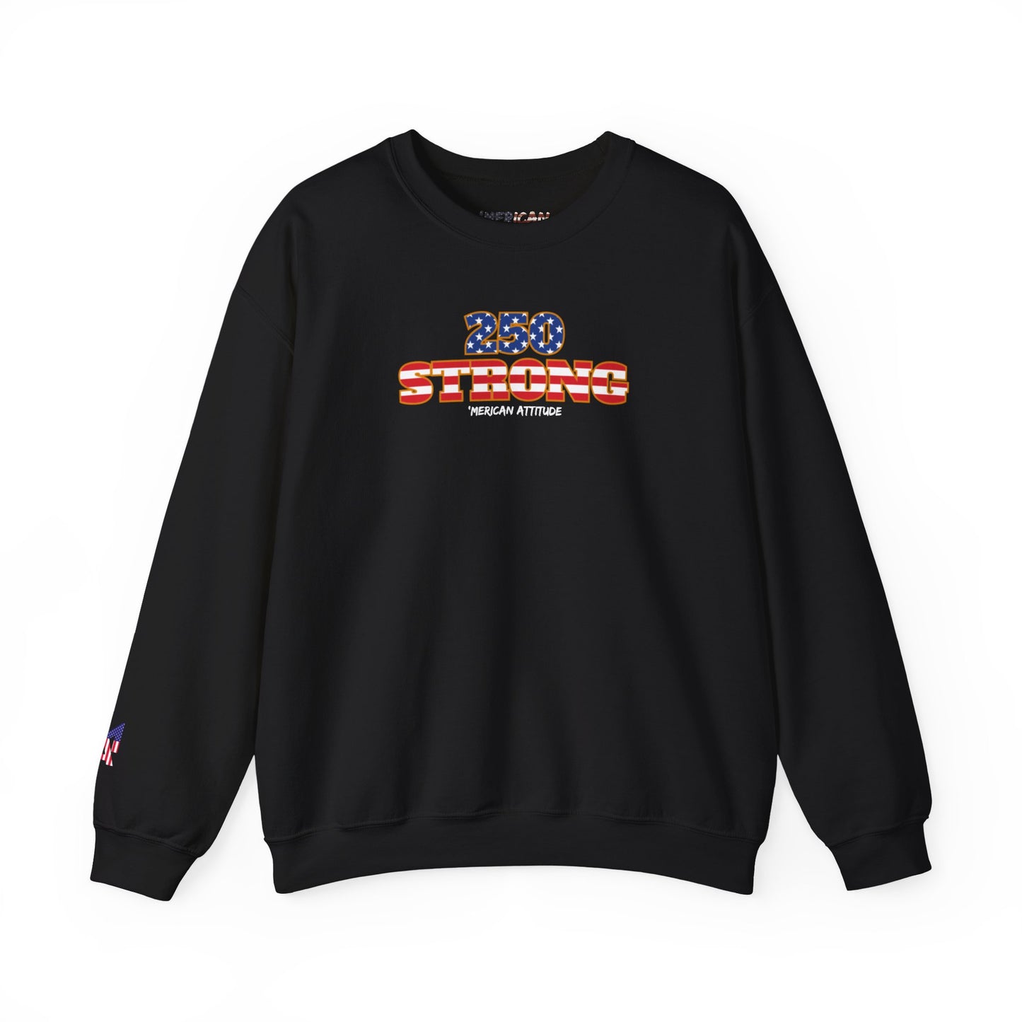 250 STRONG Sweatshirt 2