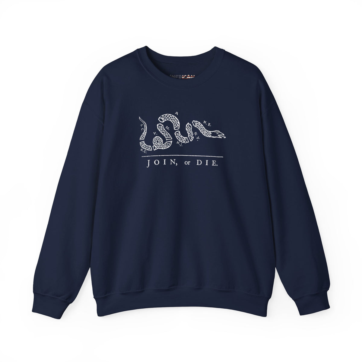 Join, or Die Sweatshirt