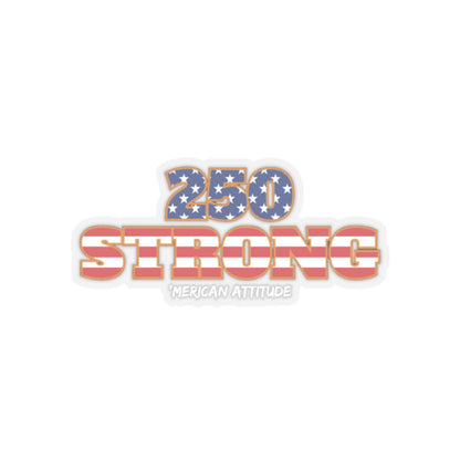 250 STRONG Sticker 2 (White)