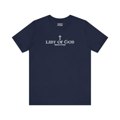 Lady of God T-Shirt (Unisex)