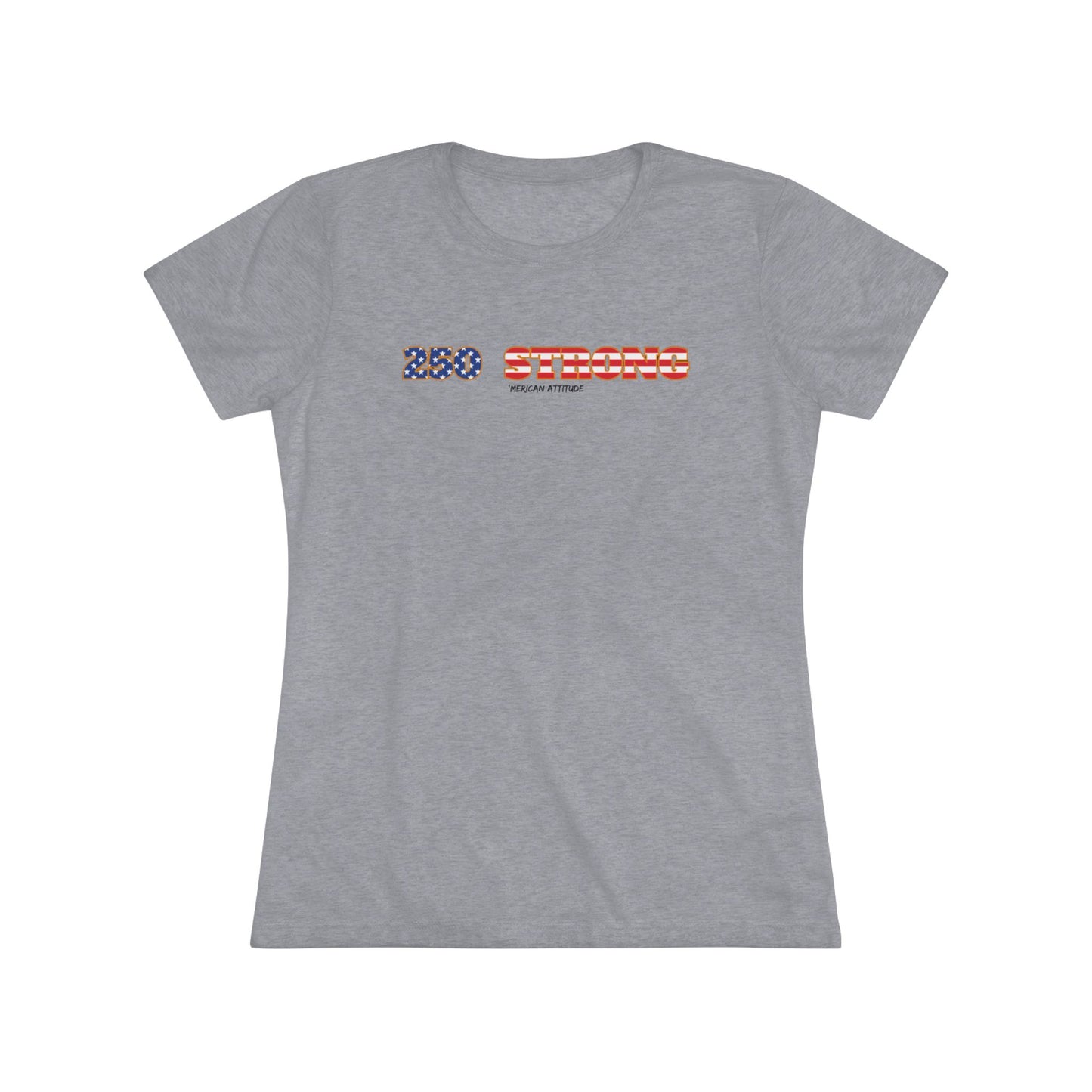 250 STRONG T-shirt 1 (Women)