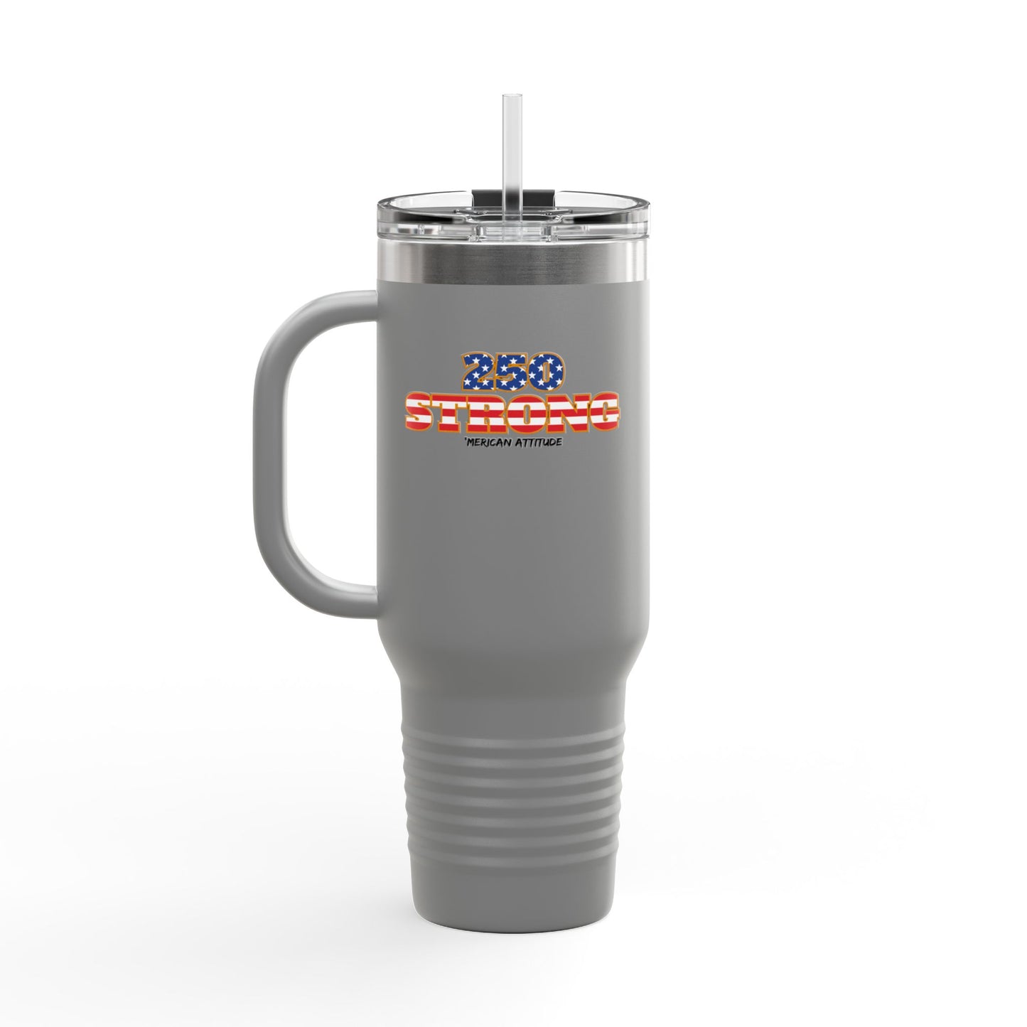 250 STRONG Tumbler (40oz)