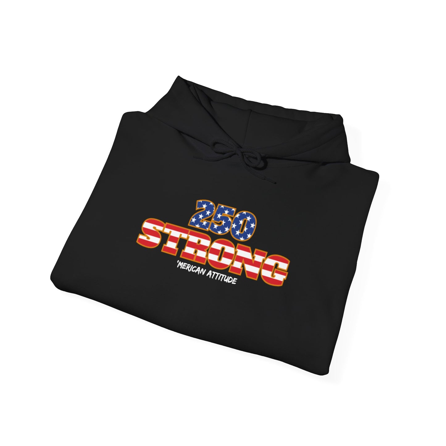 250 STRONG Hoodie 2