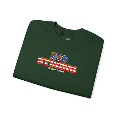 250 STRONG Sweatshirt 2
