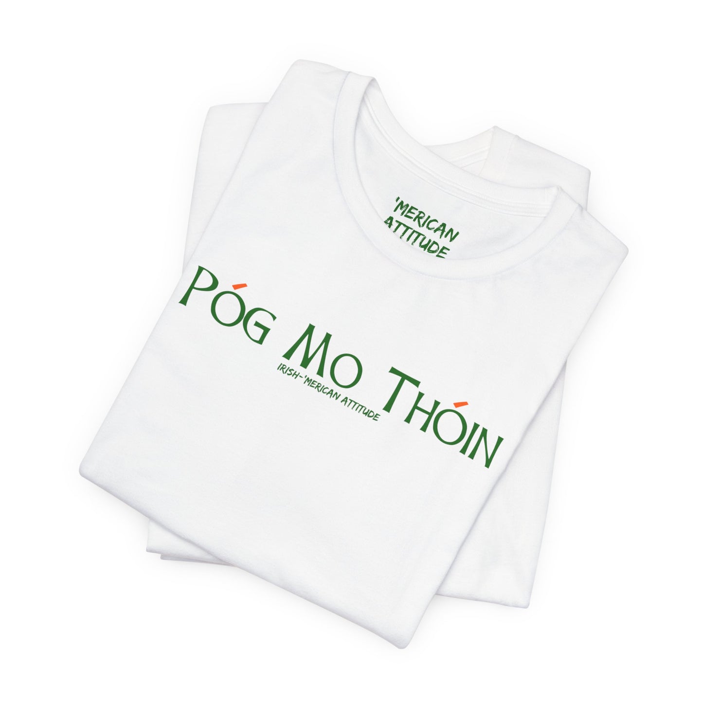 Pog Mo Thoin T-Shirt