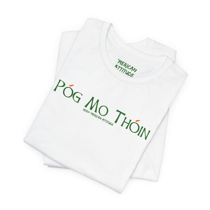 Pog Mo Thoin T-Shirt