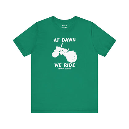 At Dawn We Ride (Farm) T-Shirt