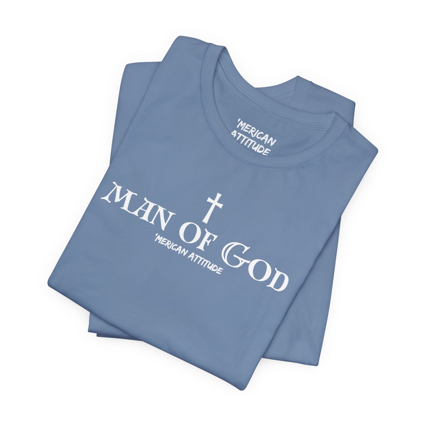 Man of God T-Shirt