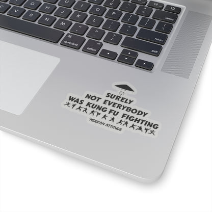 Surely Not Everybody Sticker (Black)