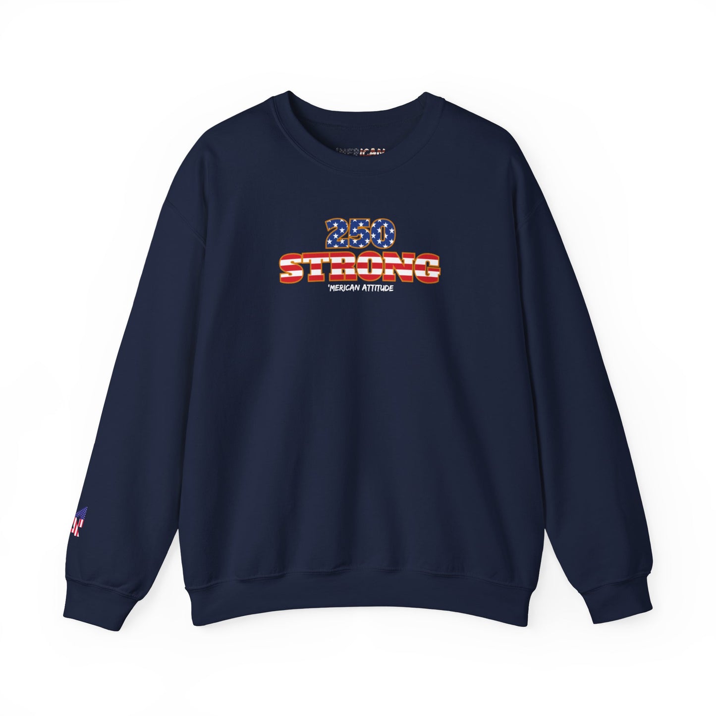 250 STRONG Sweatshirt 2