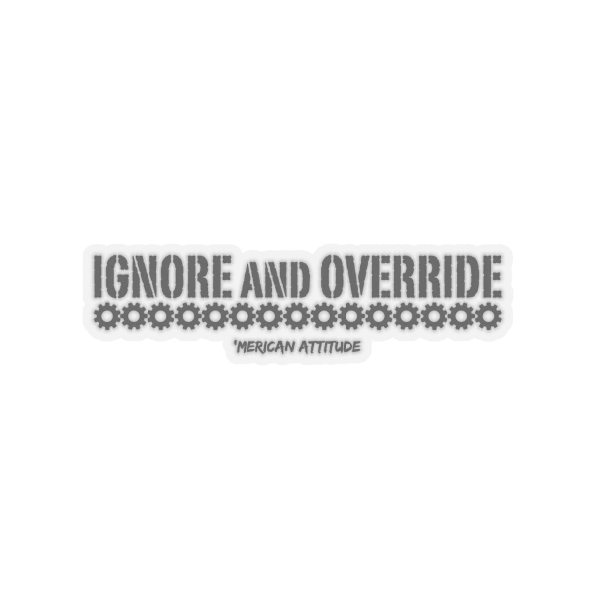 Ignore and Override Sticker (Black)