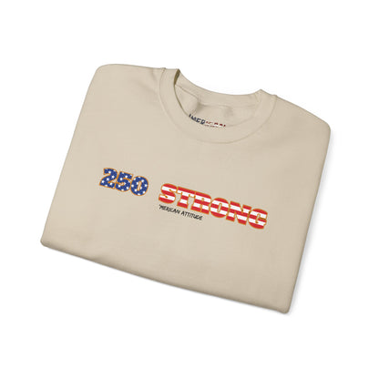 250 STRONG Sweatshirt 1