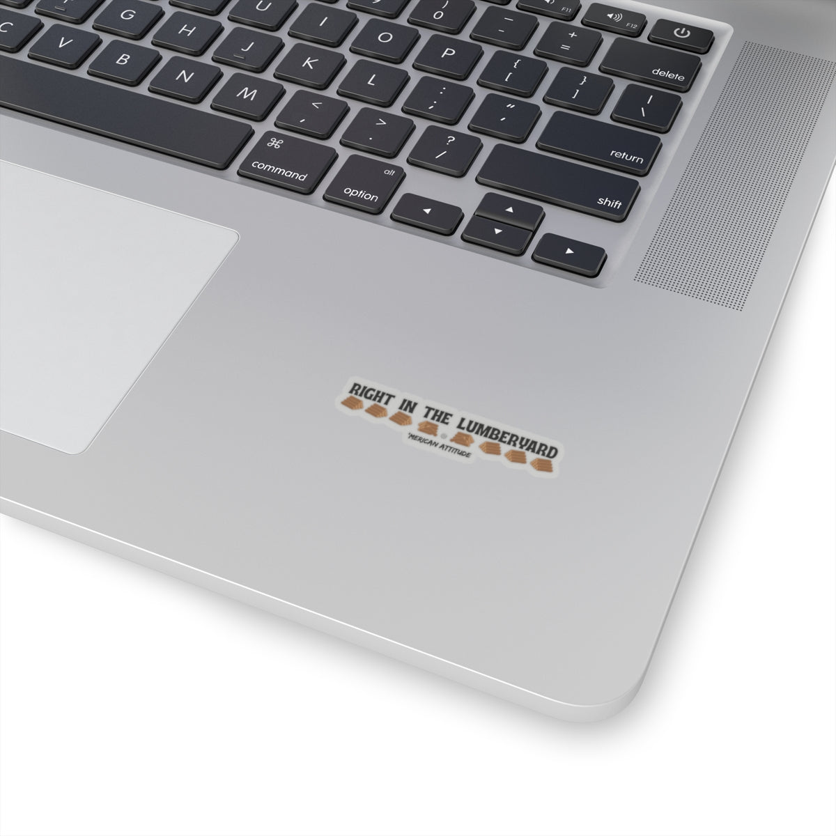 Right In The Lumberyard Sticker (Black)
