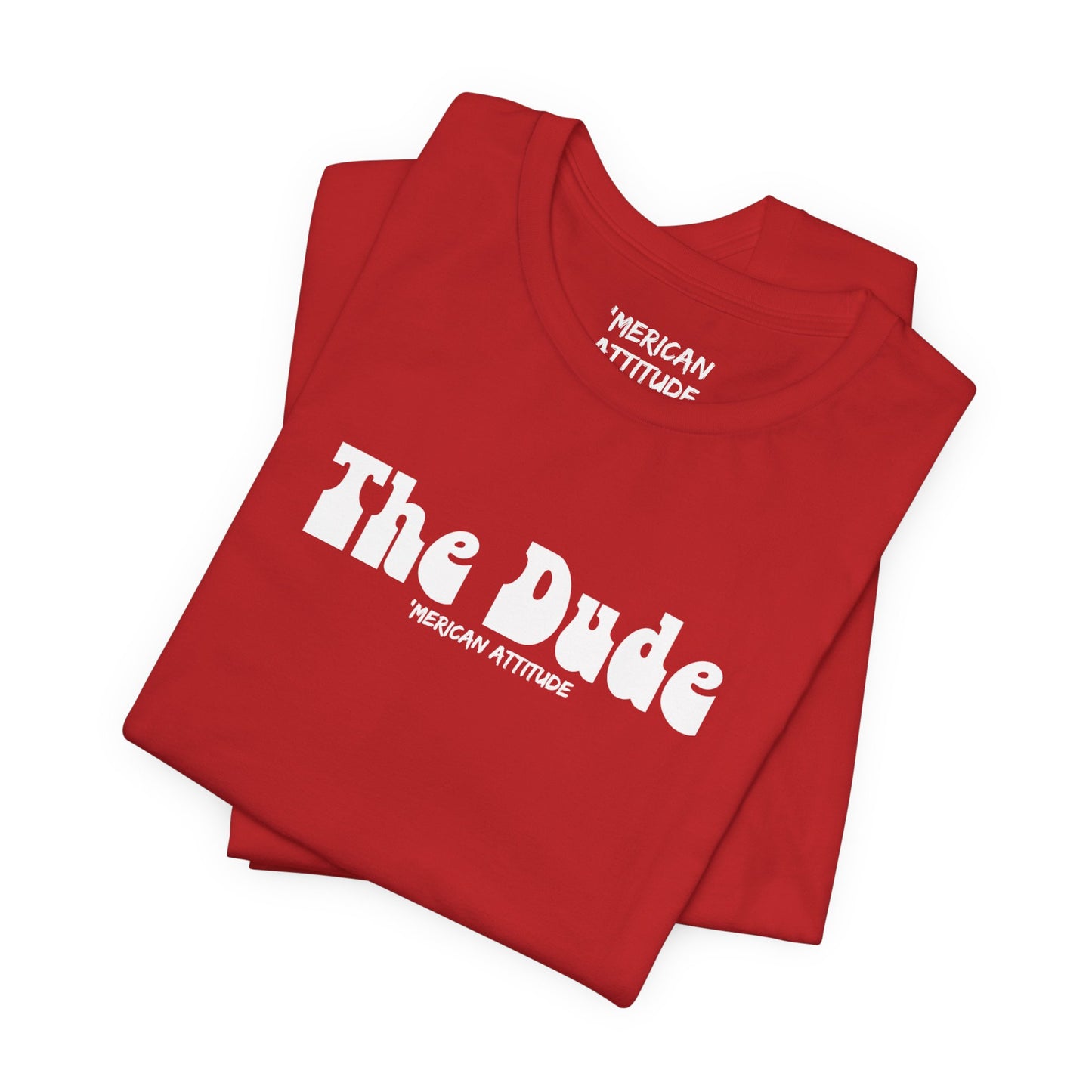 The Dude T-Shirt