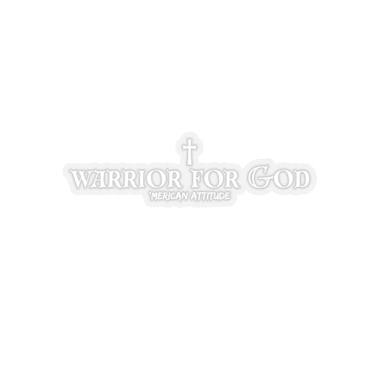 Warrior for God Sticker (White)