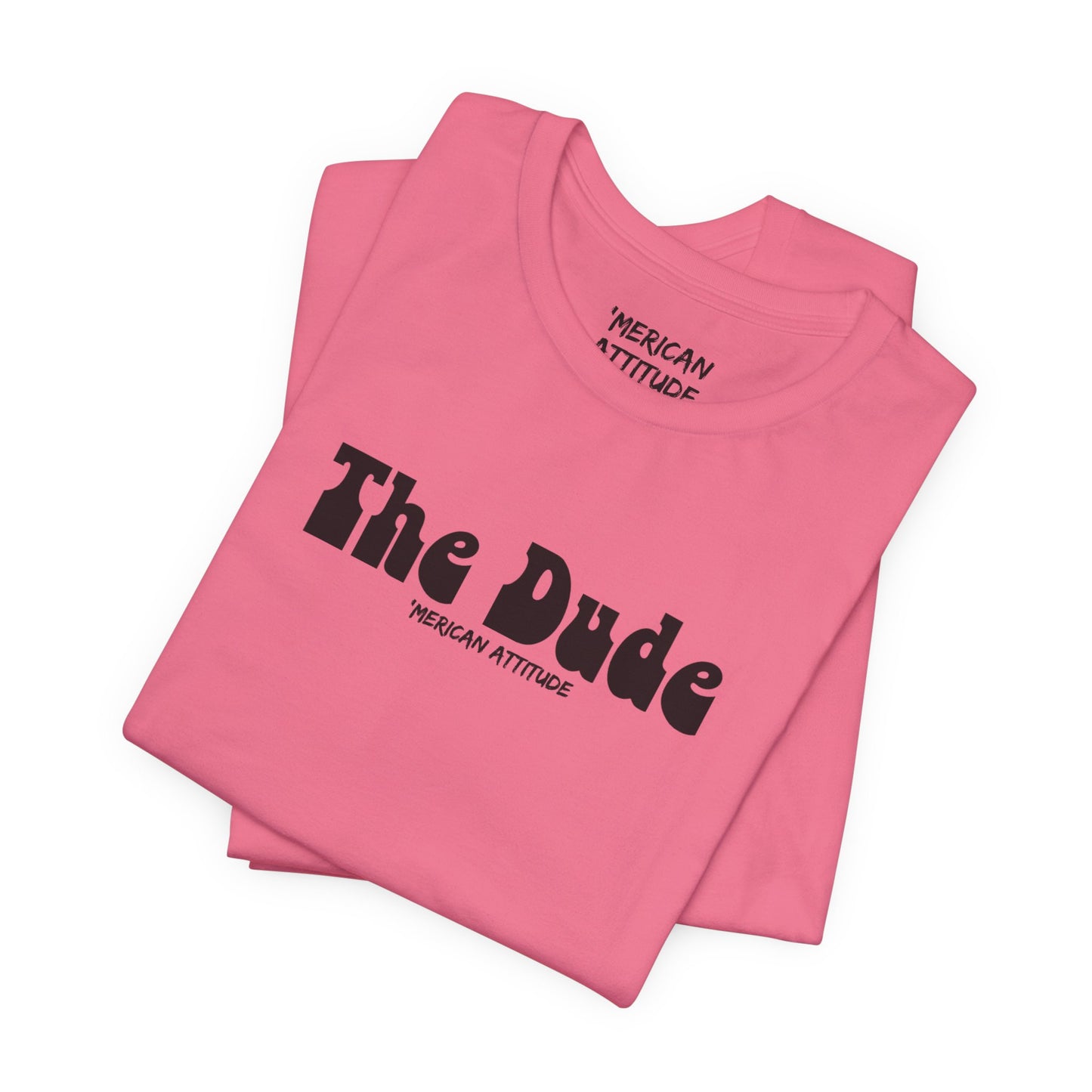 The Dude T-Shirt
