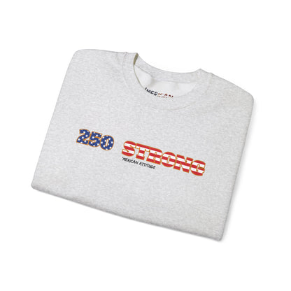 250 STRONG Sweatshirt 1