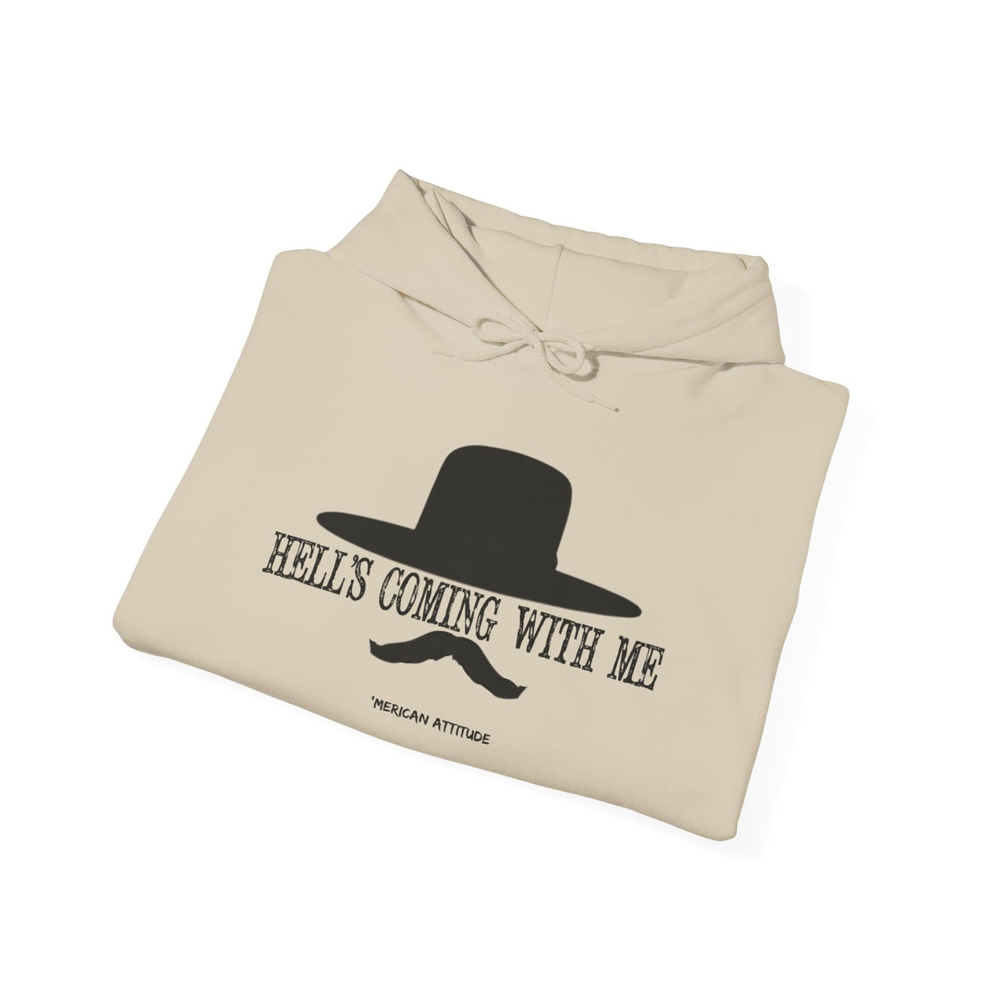 Hell's Coming With Me Hoodie