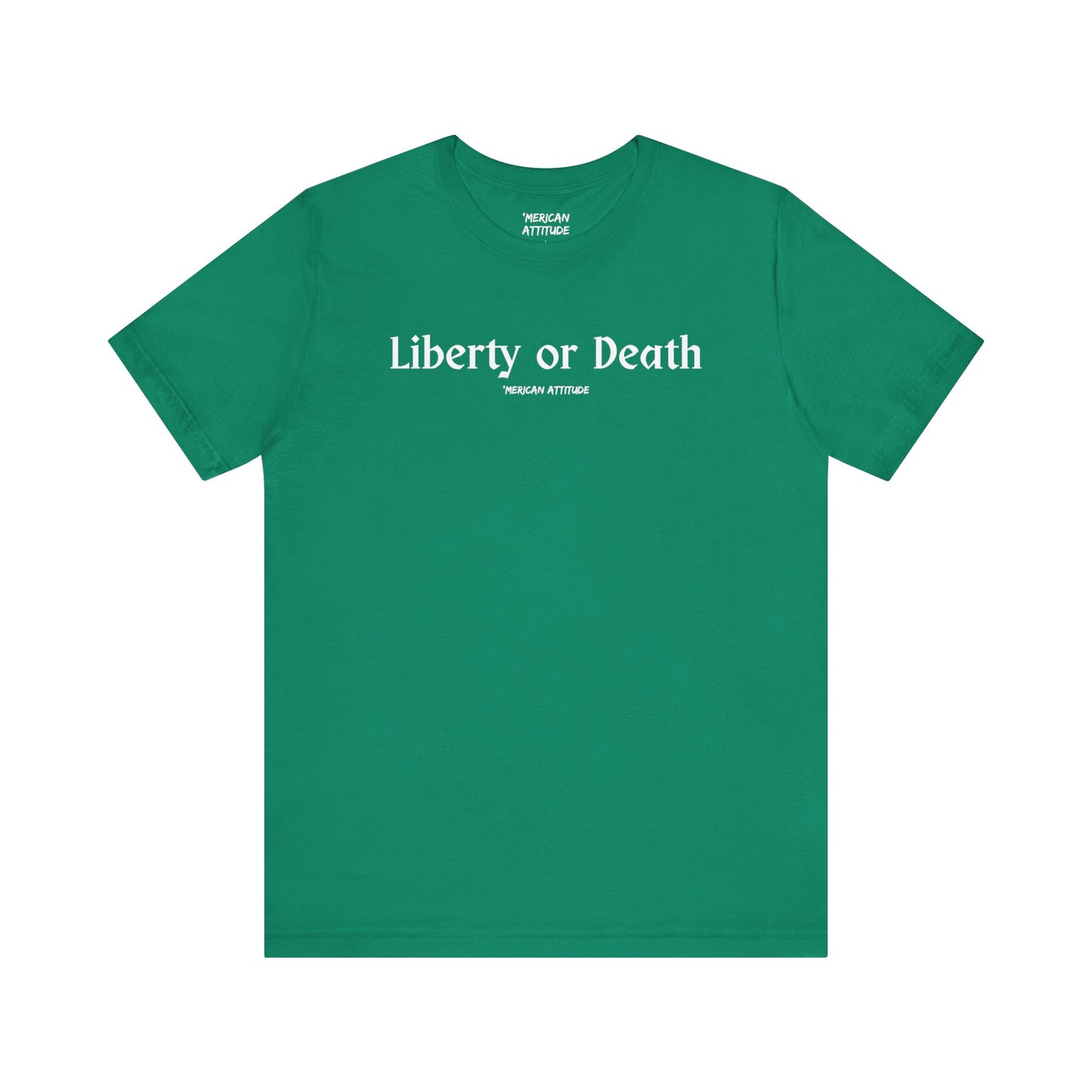 Liberty or Death T-Shirt