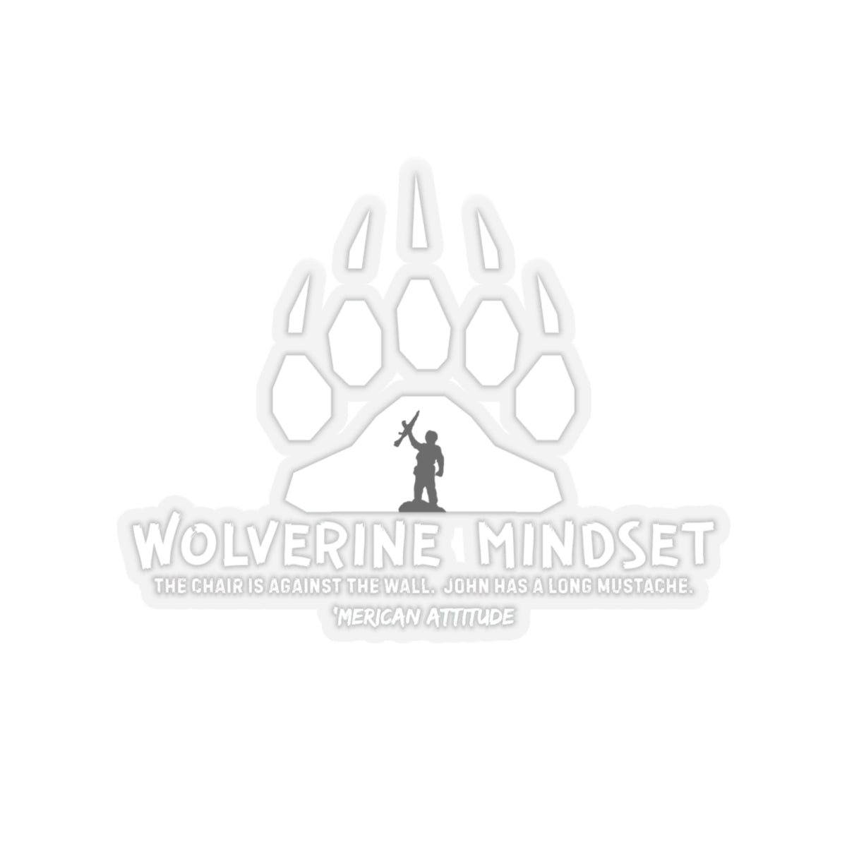 Wolverine Mindset Sticker (White)