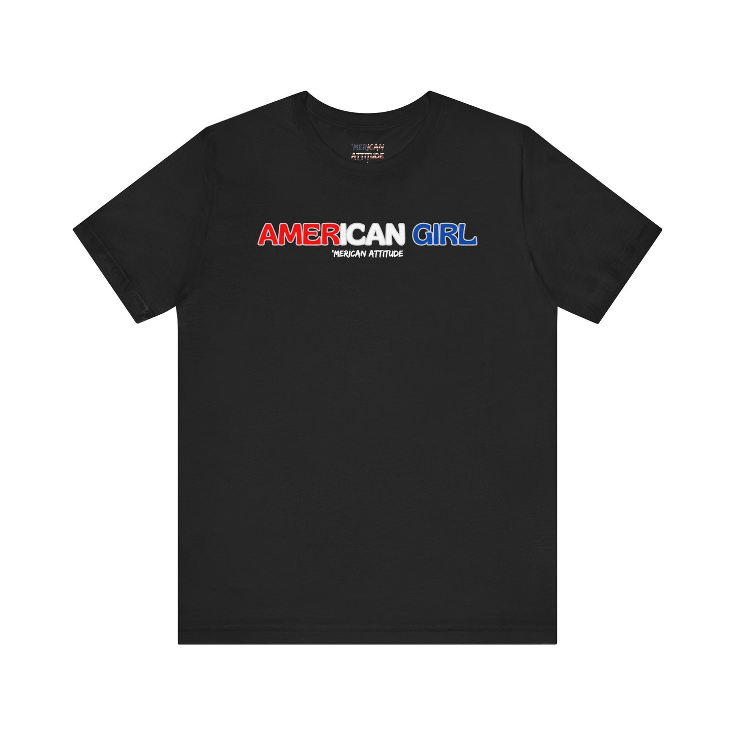American Girl T-Shirt (Unisex)