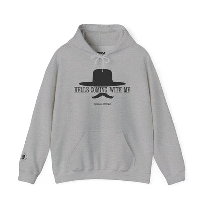 Hell's Coming With Me Hoodie