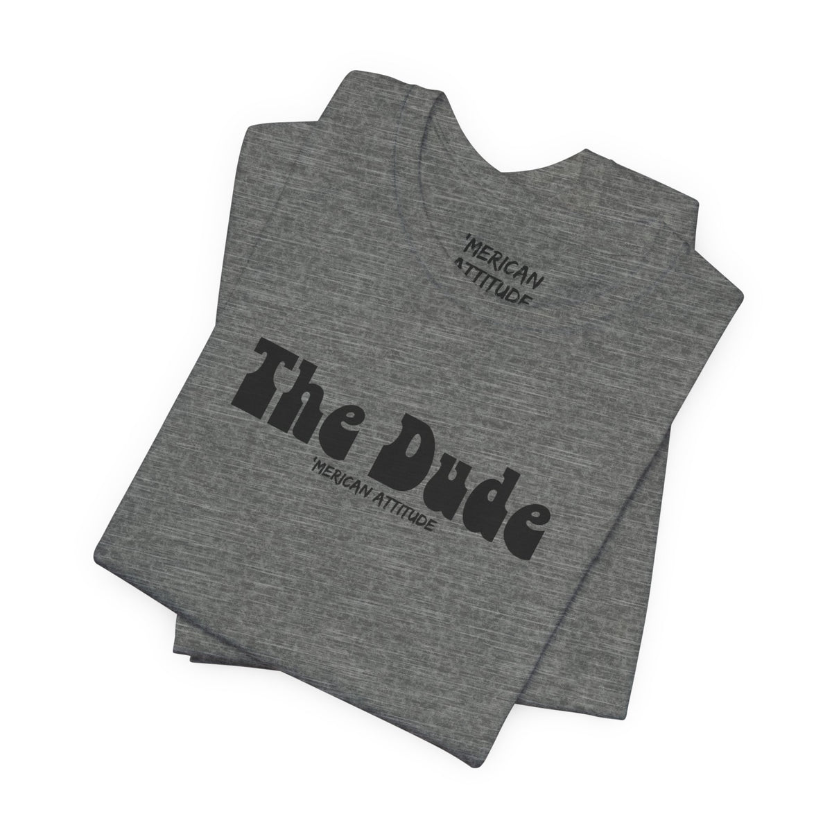 The Dude T-Shirt