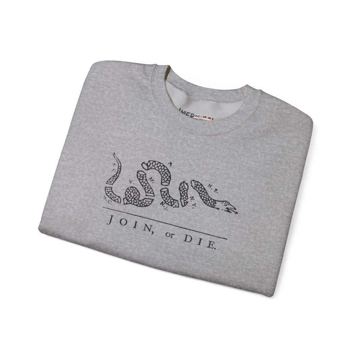 Join, or Die Sweatshirt