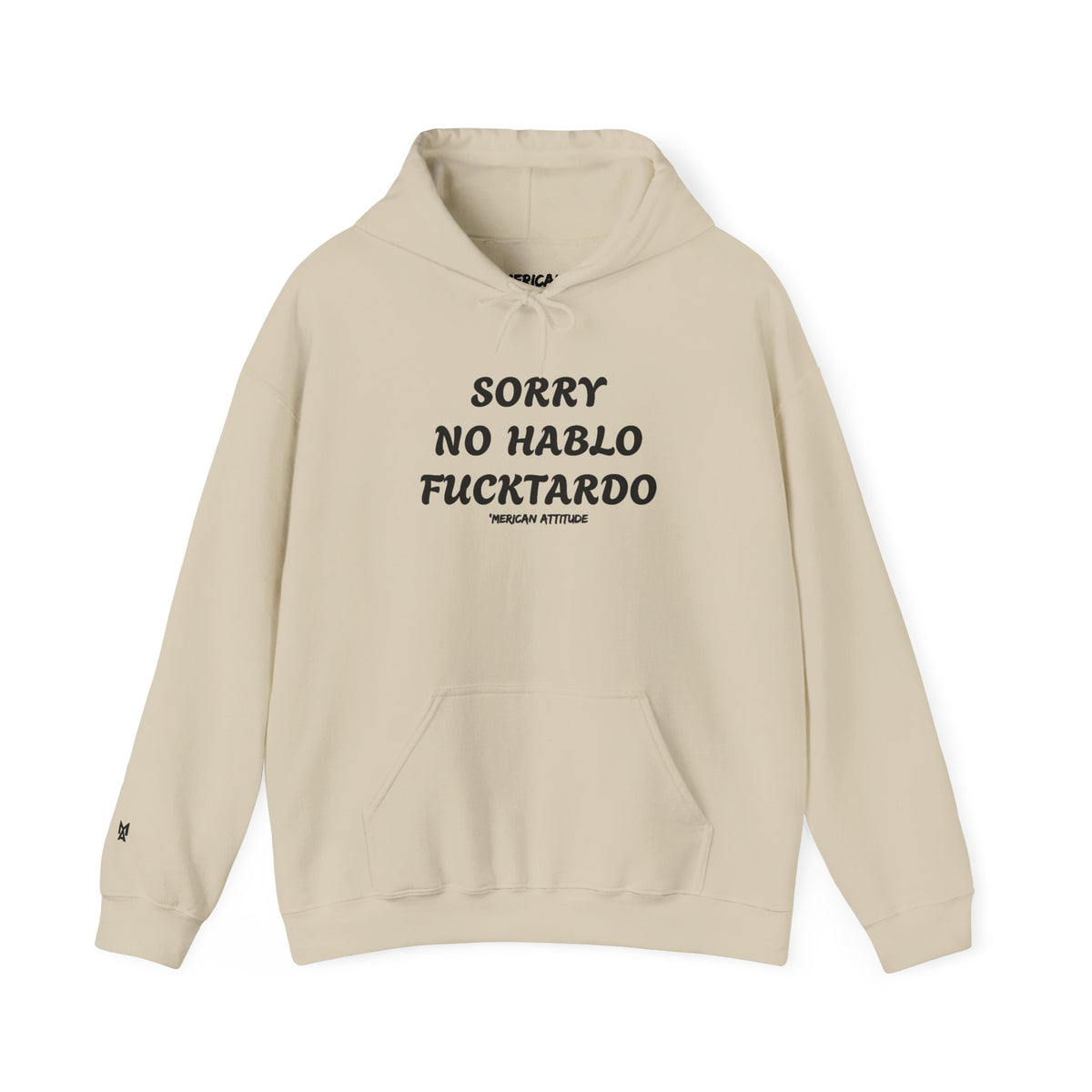 Sorry No Hablo Hoodie