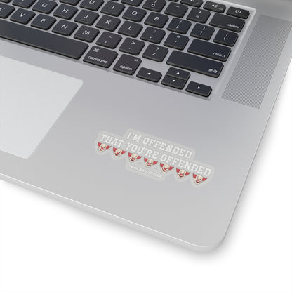 I'm Offended Sticker (White)