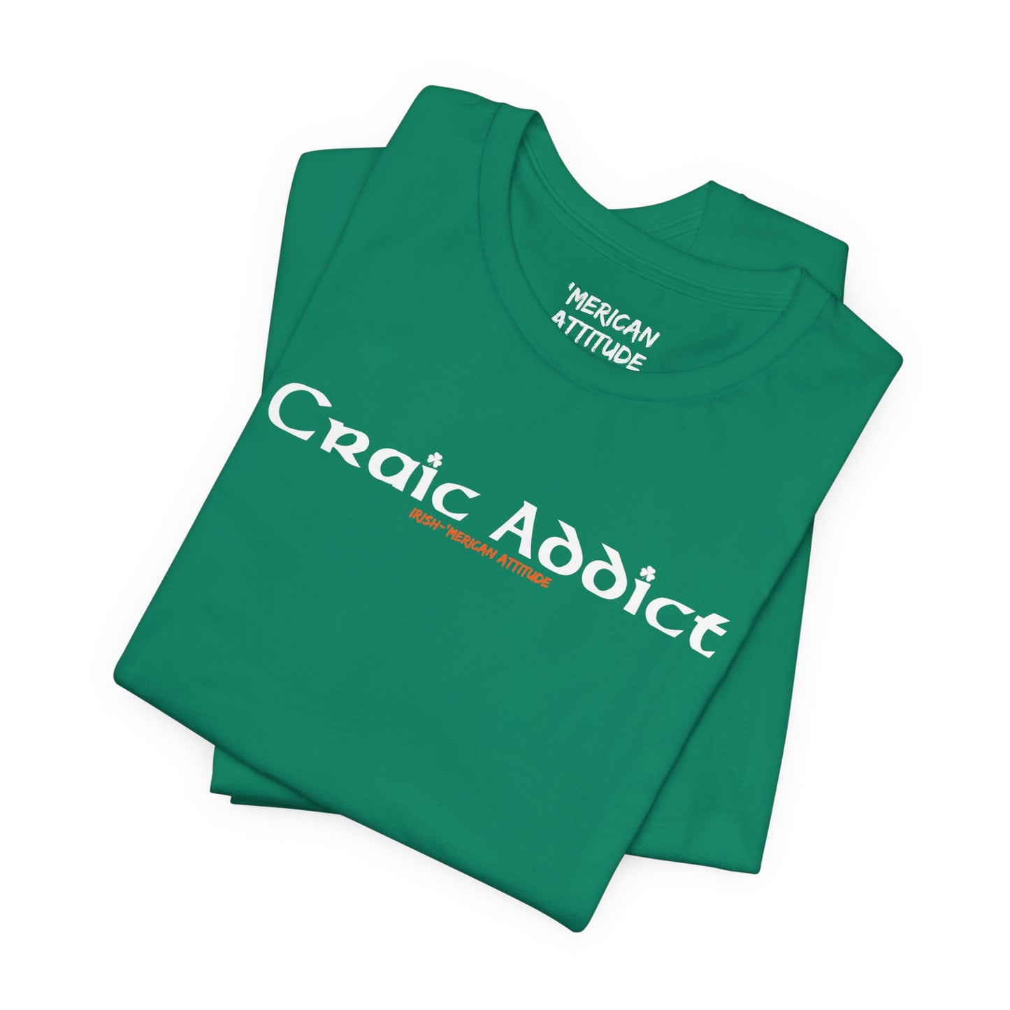 Craic Addict T-Shirt