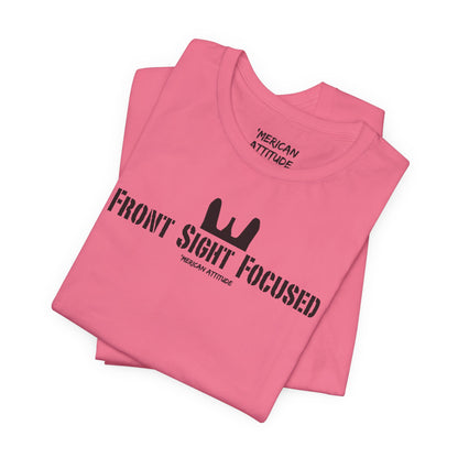 Front Sight Focused T-Shirt