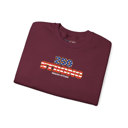250 STRONG Sweatshirt 2